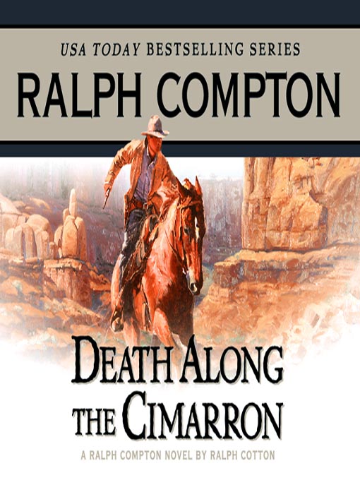 Title details for Death Along the Cimarron by Ralph Compton - Available